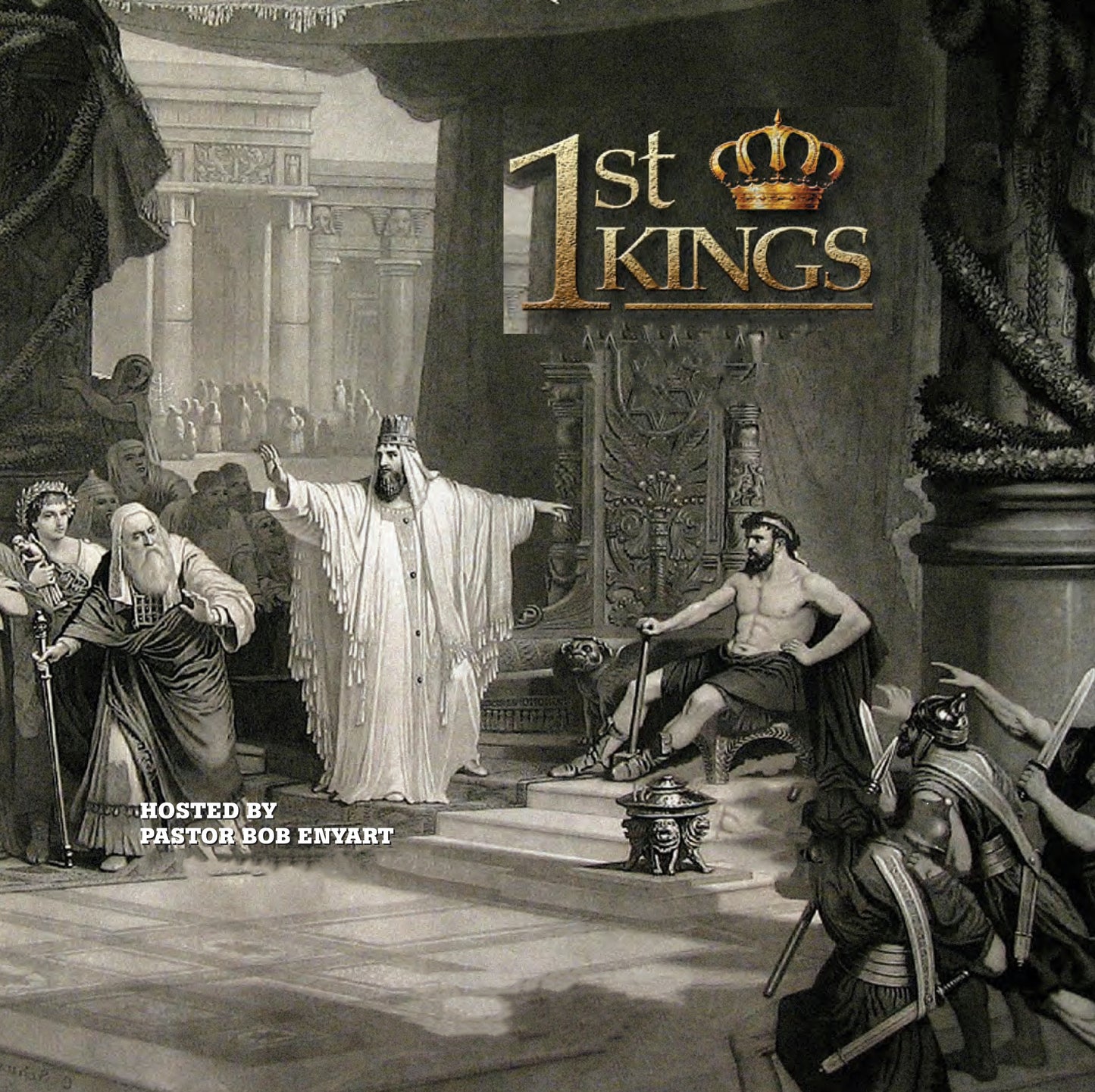 1 Kings - a Bob Enyart Bible Study