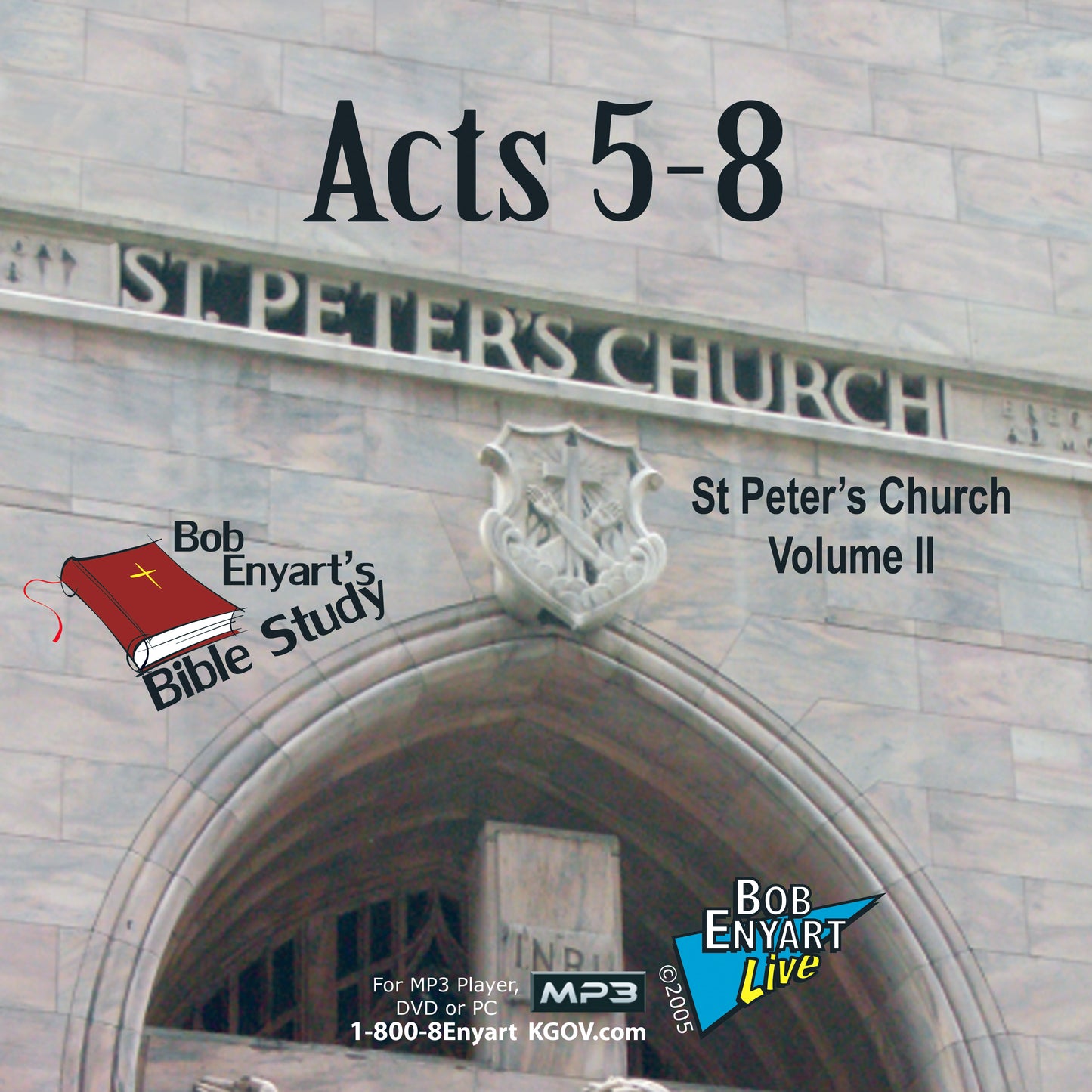 Acts - a Bob Enyart Bible Study (Full Set)