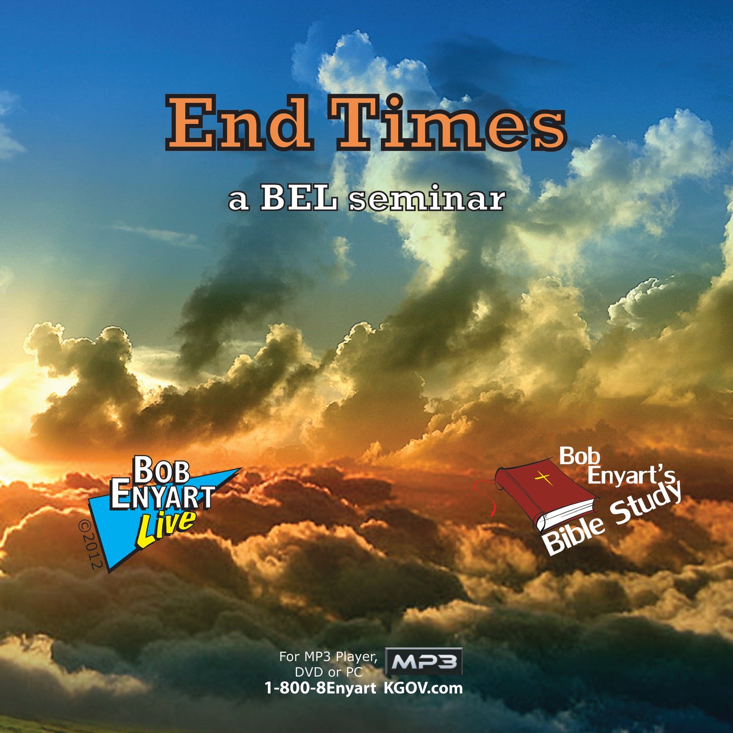 The End Times - a Bob Enyart Seminar
