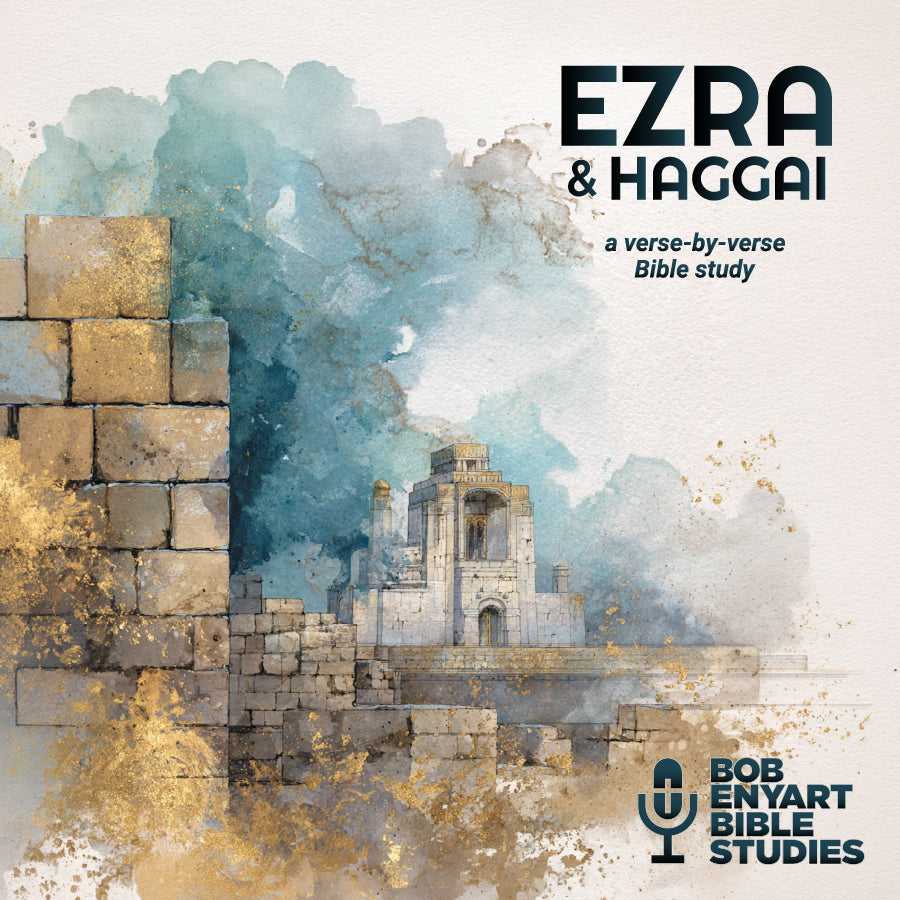 Ezra & Haggai - a Bob Enyart bible Study