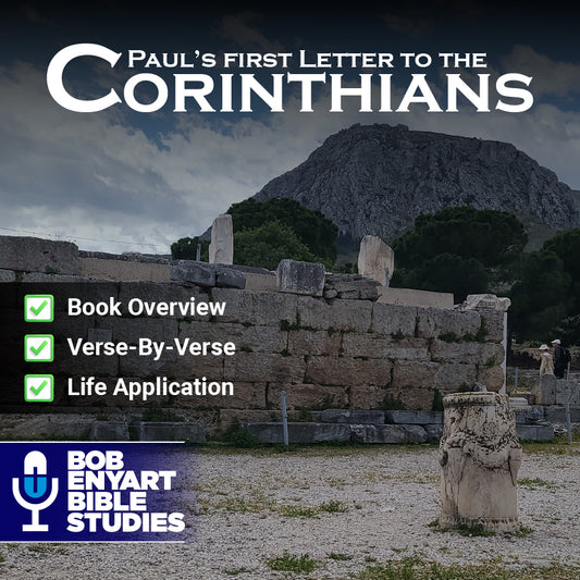 1 Corinthians - A Bob Enyart Bible Study