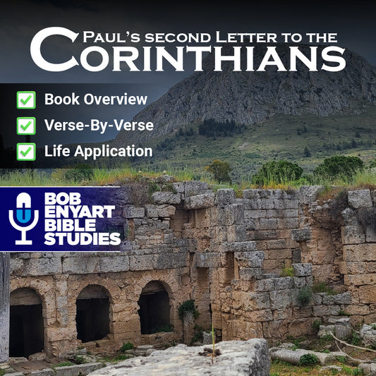 2 Corinthians - A Bob Enyart Bible Study