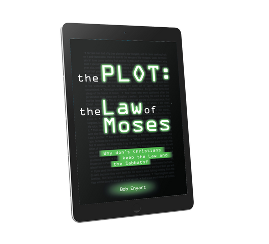 The Plot: The Law of Moses by Bob Enyart (E-book)