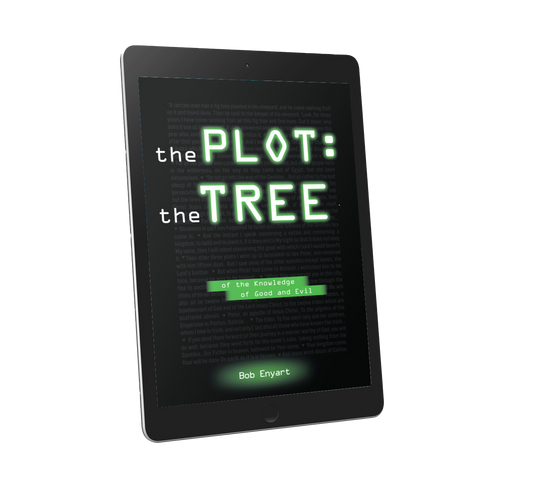 The Plot: The Tree by Bob Enyart (E-book)