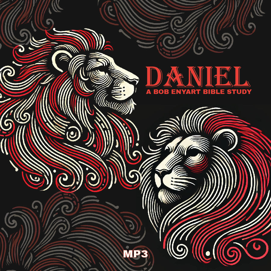 Daniel - a Bob Enyart Bible Study