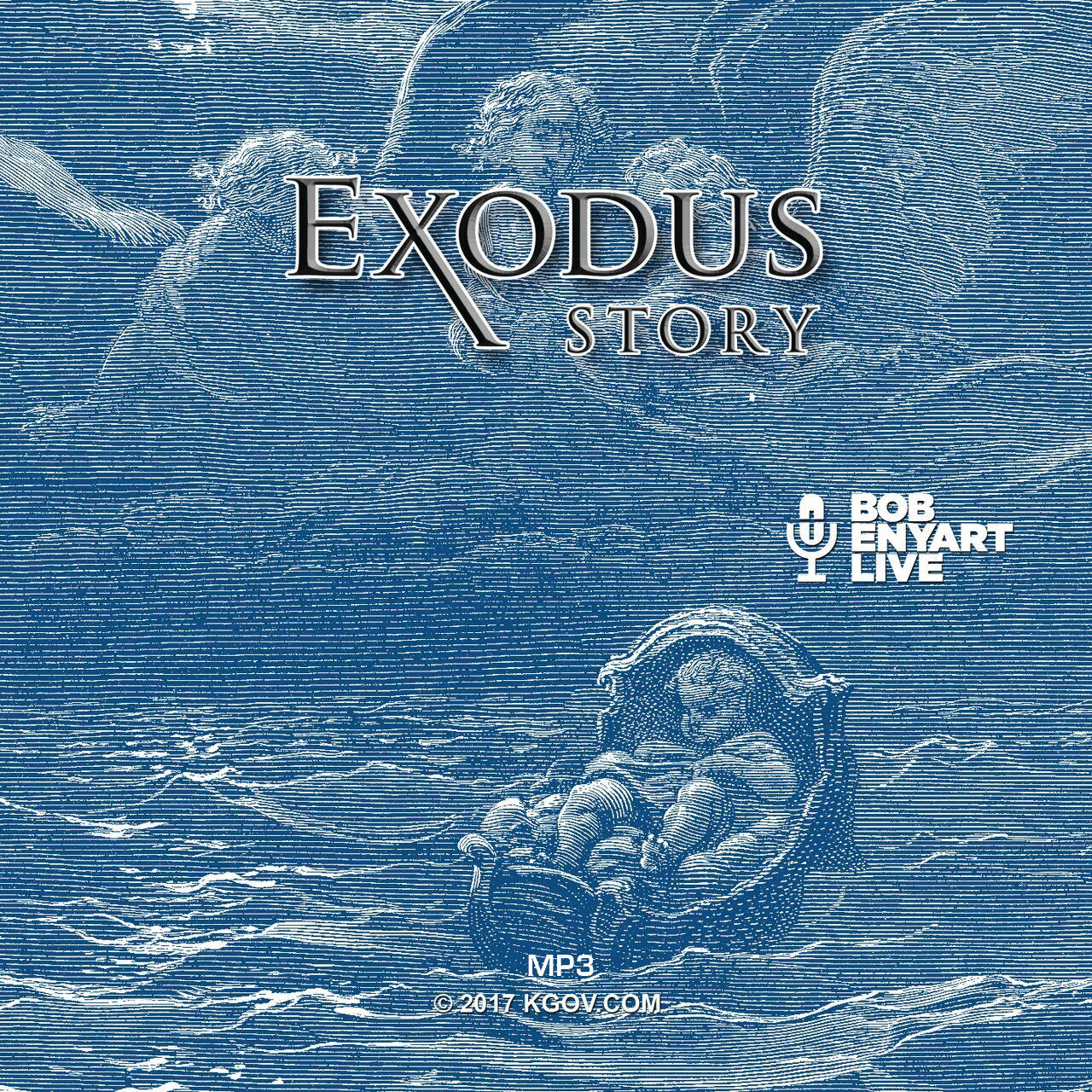 Exodus Story audiobook cover by Bob Enyart Live, blue textured background with white line art of waves and figures, MP3 format indicated.