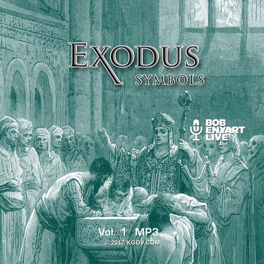 Exodus: Symbols - a Bob Enyart Bible Study