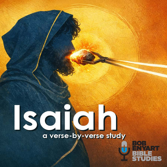 Isaiah - a Bob Enyart Bible Study