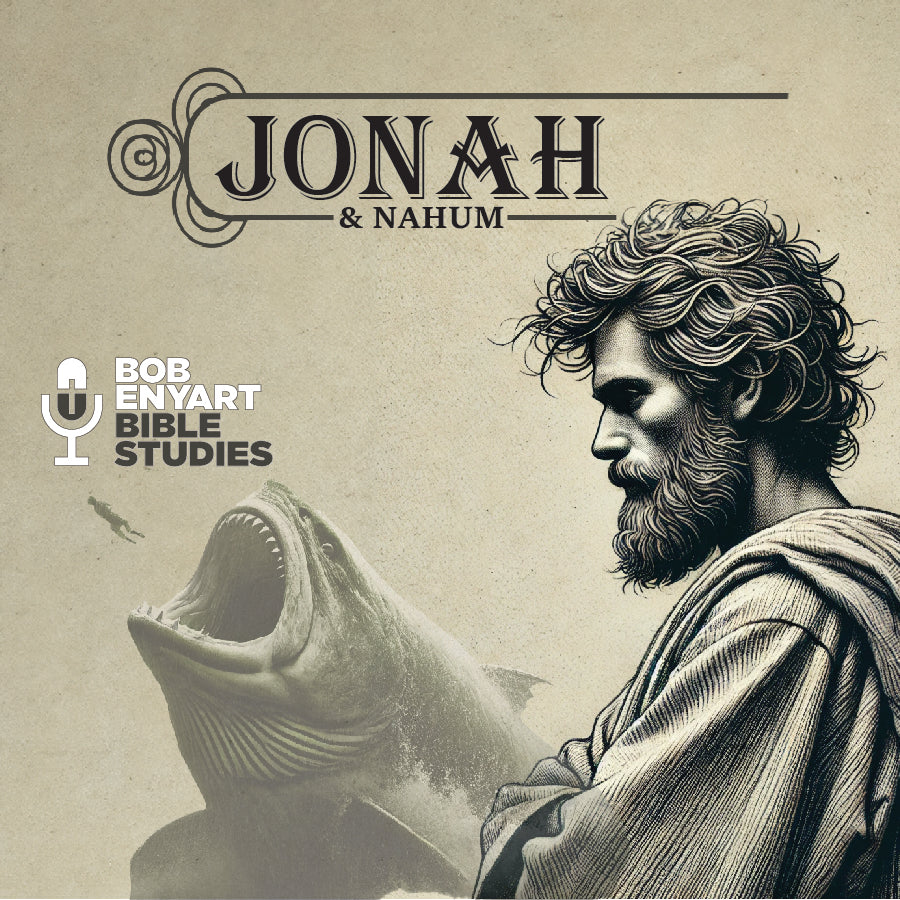 Jonah & Nahum - a Bob Enyart Bible Study