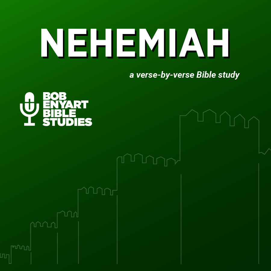 Nehemiah - a Bob Enyart Bible Study