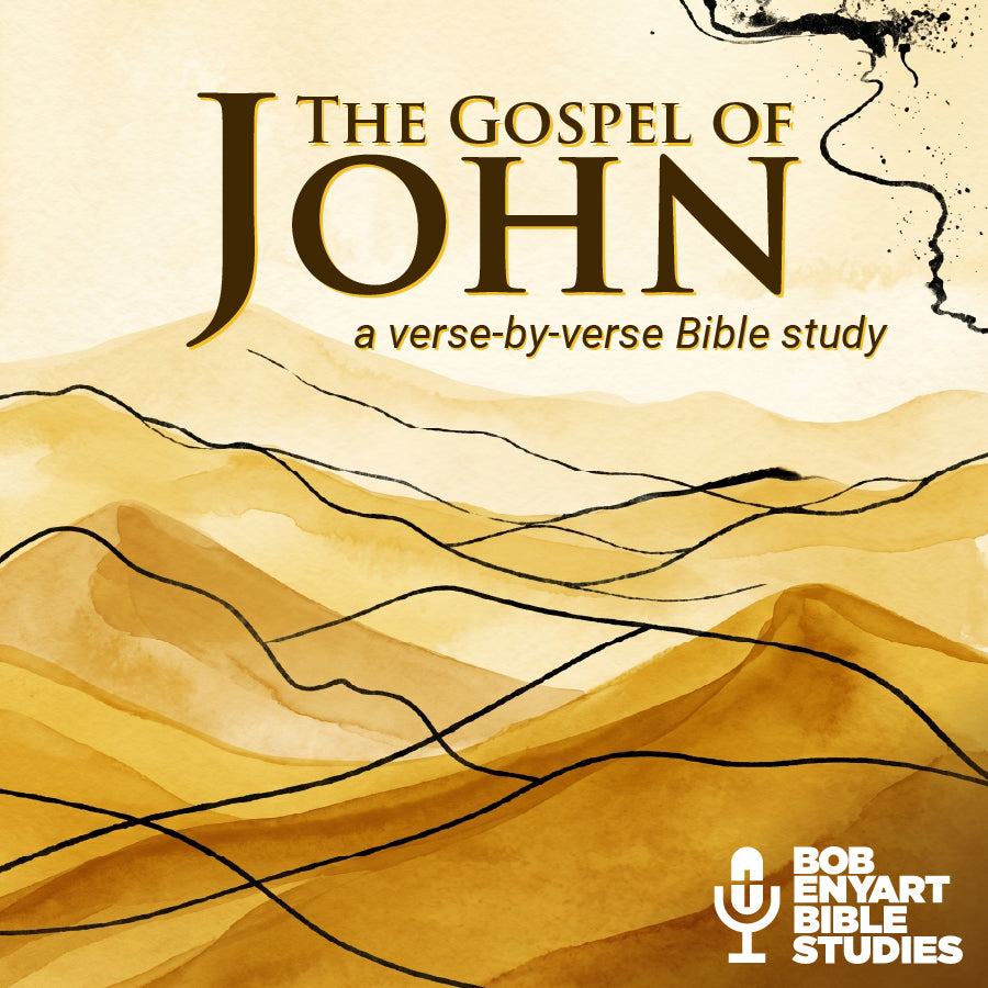 John - a Bob Enyart Bible Study