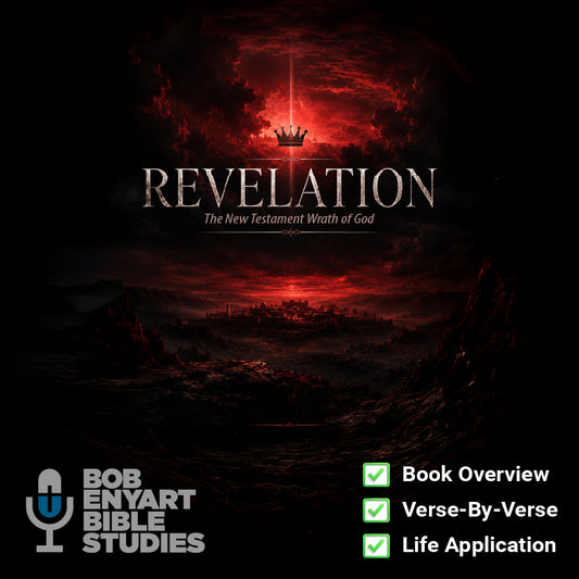 Revelation - a Bob Enyart Bible Study