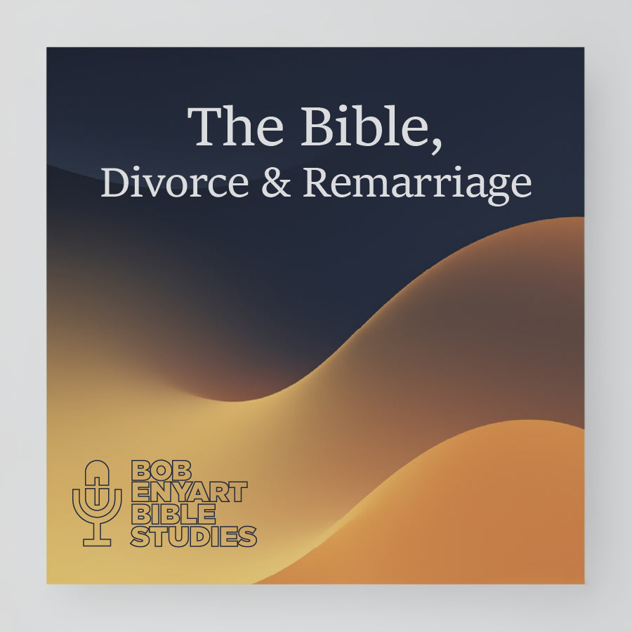 The Bible, Divorce & Remarriage