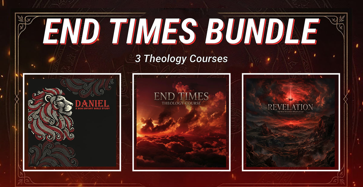 BONUS End-Times Bundle ($120 VALUE)