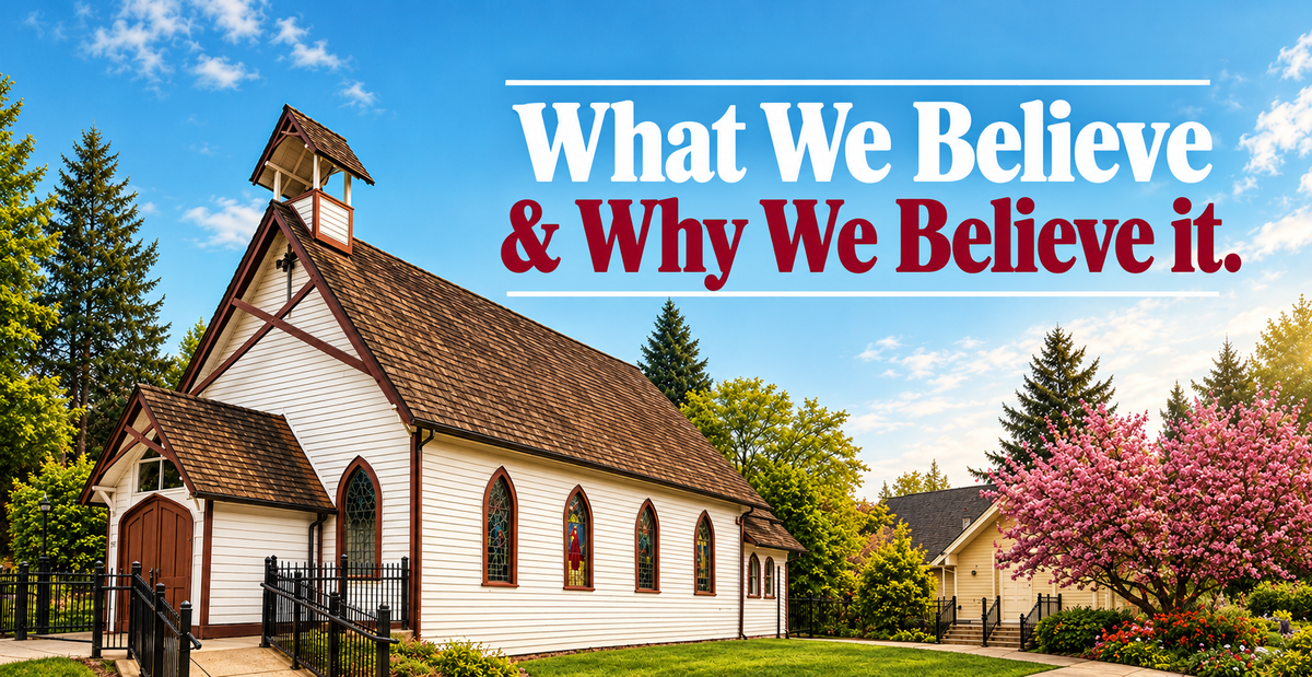 BONUS What We Believe & Why We Believe It ($80 Value)