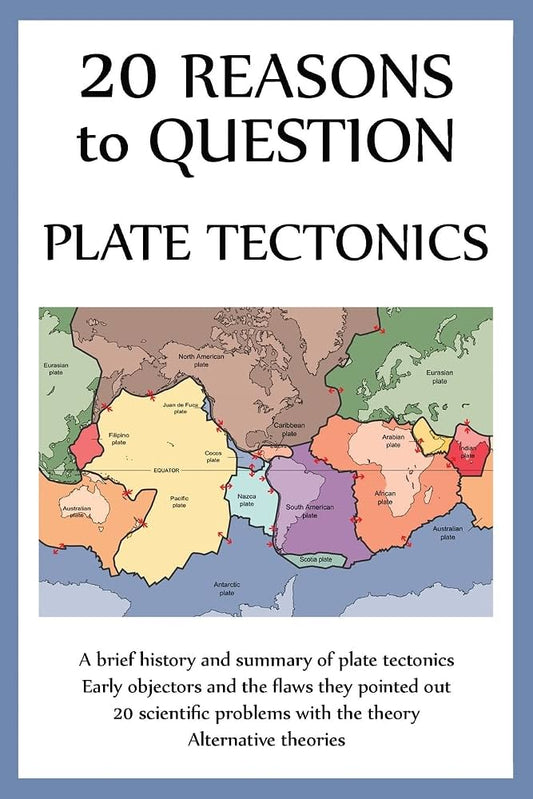 20 Reasons to Question Plate Tectonics by Ellis Hughes (paperback)