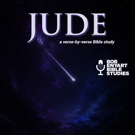 Jude - a Bob Enyart Bible Study