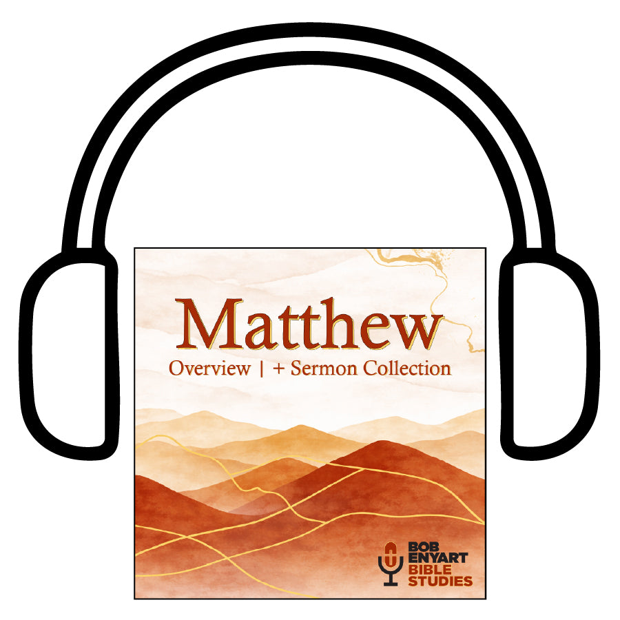 Matthew Overview book by Bob Enyart, Bible Studies, featuring layered mountain landscape in earthy tones with gold accents, framed by black headphones.