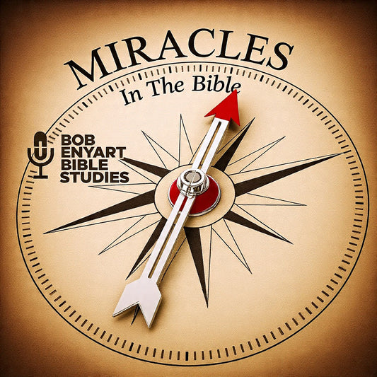 Miracles in the Bible - a Bob Enyart Sermon Series